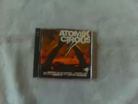 Couverture du produit · Atomik Circus (+DVD Ed [Import]