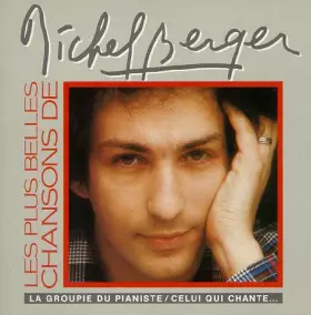 Couverture du produit · Les Plus Belles Chansons De Michel Berger