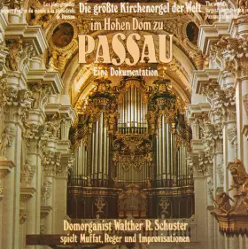 Couverture du produit · Die Größte Kirchenorgel Der Welt Im Hohen Dom Zu Passau (Eine Dokumentation)