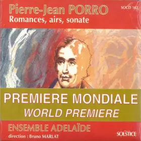 Couverture du produit · Porro Pierre-Jean-Romances, Airs, Sonate
