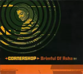 Couverture du produit · Brimful Of Asha