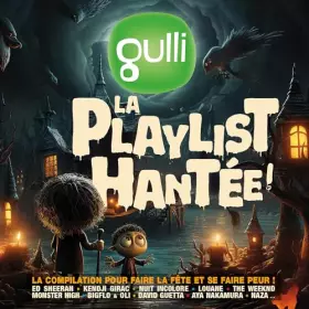 Couverture du produit · Gulli la Playlist Hantée