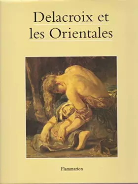 Couverture du produit · Delacroix et les orientales