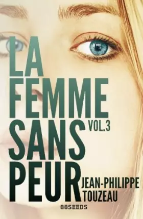 Couverture du produit · La femme sans peur (Volume 3) (French Edition)