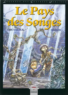 Couverture du produit · Légendes des contrées oubliées, Tome 2 : Le pays des songes