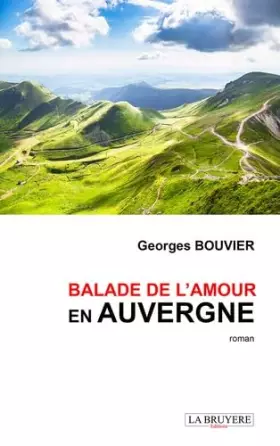 Couverture du produit · Balade de l'amour en Auvergne