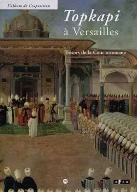 Couverture du produit · Topkapi à Versailles : Topkapi