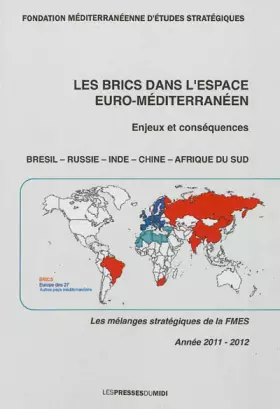 Couverture du produit · Les BRICS dans l'espace euro-méditerranéen: Enjeux et conséquences