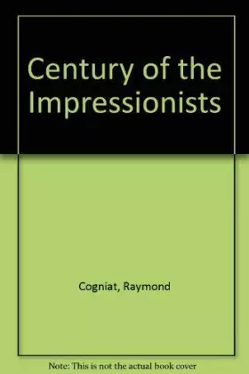 Couverture du produit · Century Of The Impressionists
