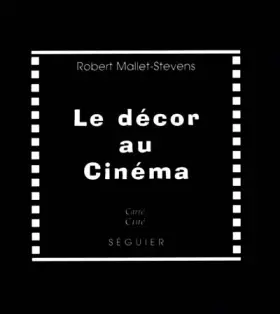 Couverture du produit · Le décor au cinéma