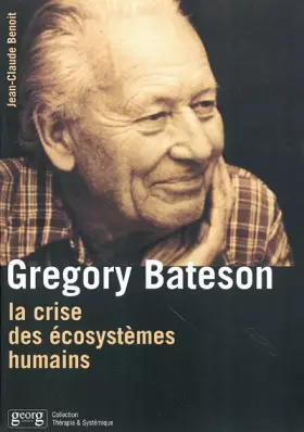 Couverture du produit · Bateson et la Crise des écosystème humains