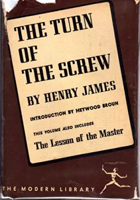 Couverture du produit · The turn of the screw: The lesson of the master (The modern library of the world's best books, 169.1))