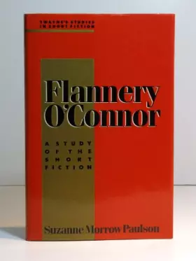 Couverture du produit · Flannery O'Connor: A Study of the Short Fiction (Twayne's Studies in Short Fiction)