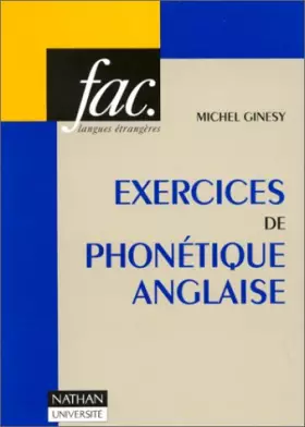 Couverture du produit · EXERCICES DE PHONETIQUE ANGLAISE