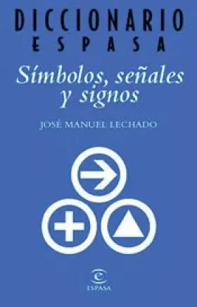 Couverture du produit · Diccionar de símbolos, señales y signos (DICCIONARIOS TEMATICOS)