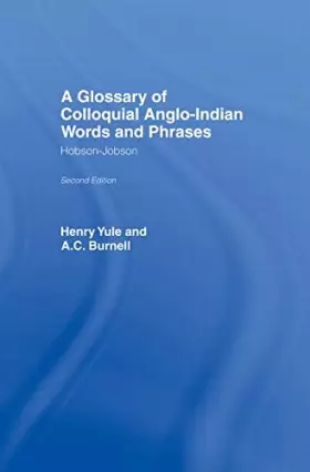 Couverture du produit · A Glossary of Colloquial Anglo-Indian Words And Phrases: Hobson-Jobson