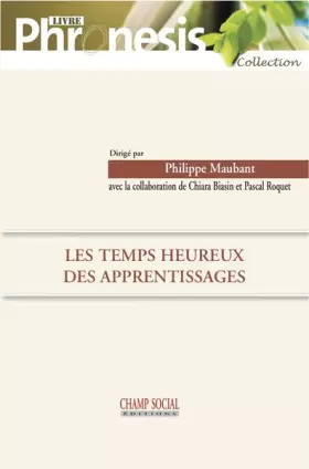Couverture du produit · Les temps heureux des apprentissages