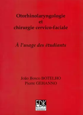 Couverture du produit · OTORHINOLARYNGOLOGIE ET CHIRURGIE CERVICO-FACIALE