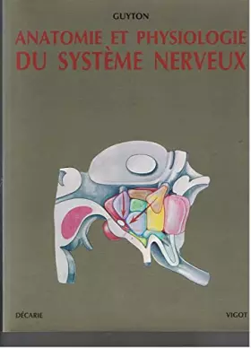 Couverture du produit · Anatomie et physiologie du systeme nerveux