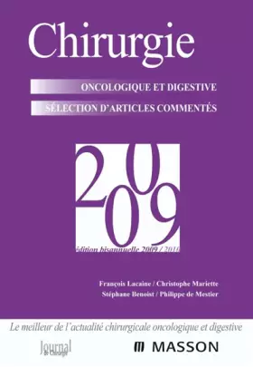 Couverture du produit · Chirurgie 2009 : Oncologique et digestive (Ancien prix éditeur : 36,50 euros)