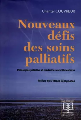 Couverture du produit · Défis des soins palliatifs. Philosophie palliative et médecines complémentaires.