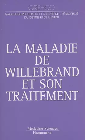Couverture du produit · La maladie de Willebrand et son traitement