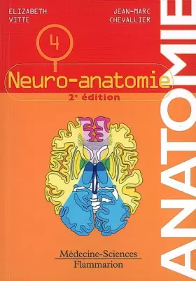 Couverture du produit · Anatomie : Tome 4, Neuro-anatomie