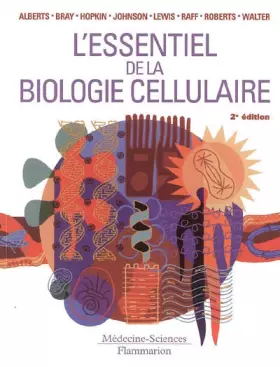 Couverture du produit · L'essentiel de la biologie cellulaire