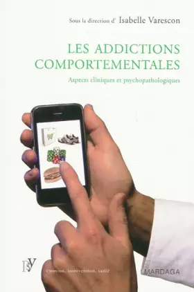 Couverture du produit · Les addictions comportementales: Aspects cliniques et psychopathologiques