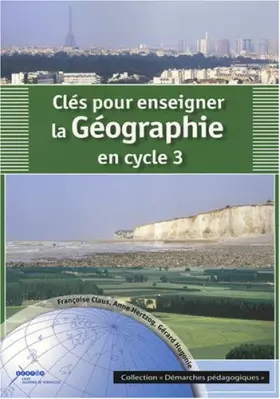 Couverture du produit · Clés pour enseigner la géographie au cycle 3