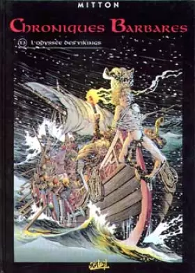 Couverture du produit · Chroniques barbares, tome 3 : L'Odyssée des Vikings