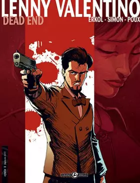 Couverture du produit · Lenny Valentino, Tome 2 : Dead End