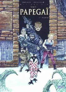 Couverture du produit · Le Temps des cendres, tome 2 : Papegaï, 1er partie