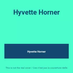 Couverture du produit · Hyvette Horner
