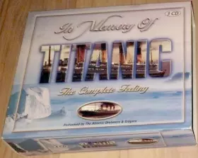 Couverture du produit · In Memory Of Titanic - The Complete Feeling