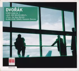 Couverture du produit · Symphonie Nr. 9 »Aus Der Neuen Welt«  »From The New World« /  Slawische Tänze  Slavonic Dances