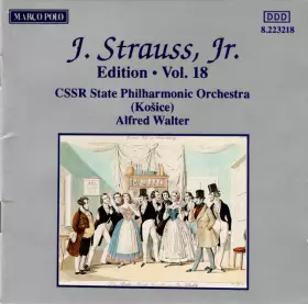Couverture du produit · J. Strauss, Jr.:  Edition • Vol. 18