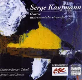 Couverture du produit · Kaufmann : Instrumental and Vocal Works. Orchestre Bernard Calmel