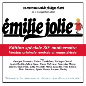 Couverture du produit · Emilie Jolie (Un Conte Musical De Philippe Chatel) Edition Spéciale 30e Anniversaire