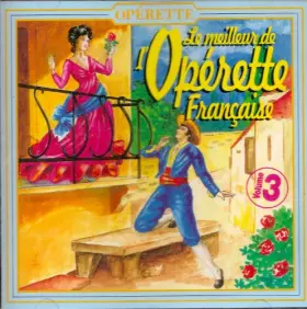 Couverture du produit · Le Meilleur de l'Operette francaise volume 3