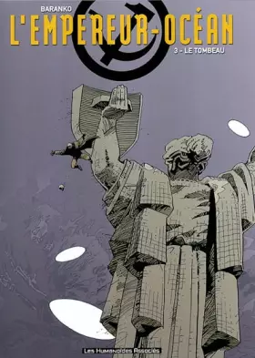 Couverture du produit · L'Empereur Océan, tome 3 : Le tombeau
