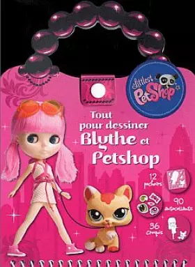 Couverture du produit · Tout pour dessiner Blythe et Petshop