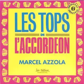 Couverture du produit · marcel azzola : LES TOPS DE L'ACCORDEON