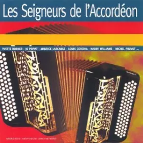 Couverture du produit · Les Seigneurs De L'Accordeon