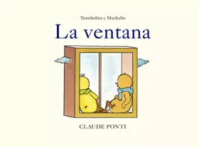 Couverture du produit · Trombolina y Mucholío: La ventana: 4 (La amiga imaginaria)
