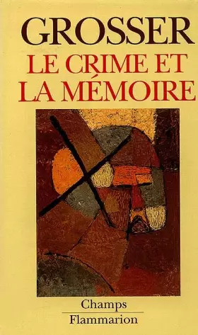 Couverture du produit · Le crime et la mémoire