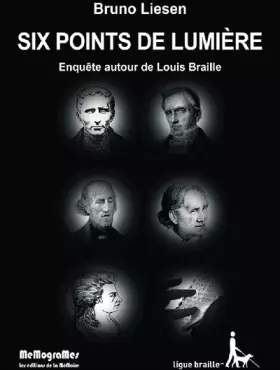 Couverture du produit · Six points de lumière : Enquête autour de Louis Braille