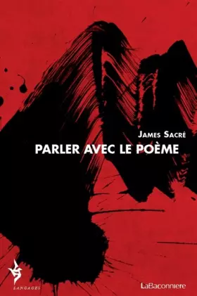 Couverture du produit · Parler avec le poème: (1984-2009)