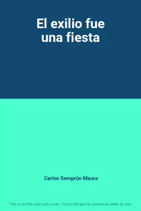 Couverture du produit · El exilio fue una fiesta