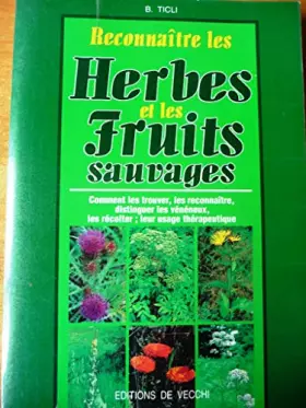Couverture du produit · Reconnaître les herbes et les fruits sauvages